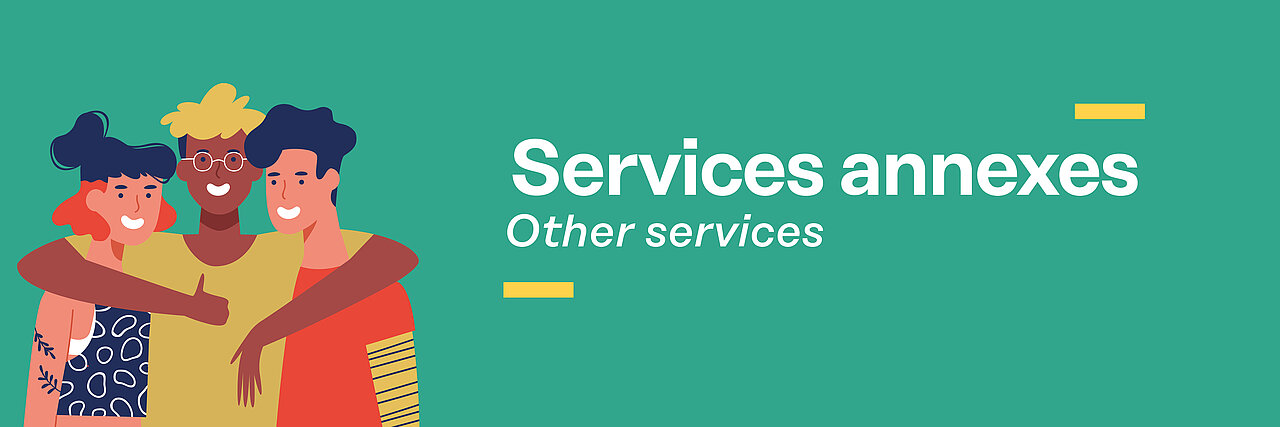 Image indiquant les services annexes à la Maison Internationale